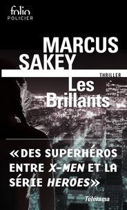 Marcus Sakey - Les Brillants Tome 1 : .