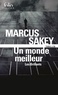 Marcus Sakey - Les Brillants Tome 2 : Un monde meilleur.