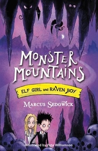 Marcus Sedgwick et Pete Williamson - Monster Mountains - Book 2.