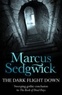 Marcus Sedgwick - The Dark Flight Down.