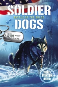 Marcus Sutter et Andie Tong - Soldier Dogs #5: Battle of the Bulge.