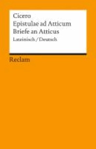 Marcus tullius Cicero - Epistulae ad Atticum. Briefe an Atticus.