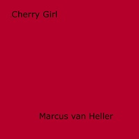 Marcus Van Heller - Cherry Girl.