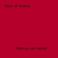 Marcus Van Heller - Nest of Vixens.