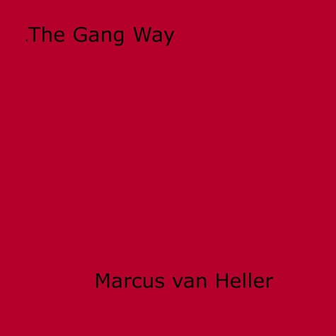 The Gang Way