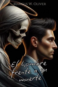 El Hombre frente a su Muerte
