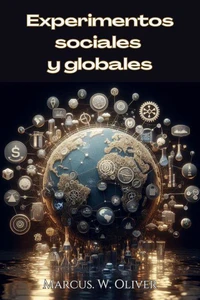 Experimentos Sociales y Globales