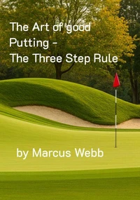The Art of Good Putting