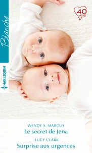 Le secret de Jena ; Surprise aux urgences