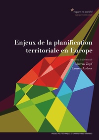 Marcus Zepf et Lauren Andres - Enjeux de la planification territoriale en Europe.