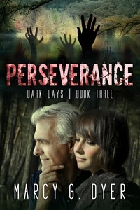  Marcy G. Dyer - Perseverance - Dark Days, #3.