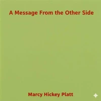 A Message From the Other Side