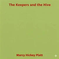 The Keepers and the Hive