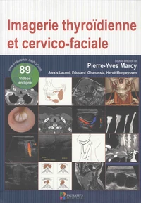 Imagerie thyroidienne et cervico-faciale