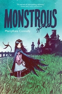MarcyKate Connolly et Skottie Young - Monstrous.