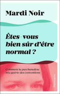 Etes-vous bien sur d'être normal ?