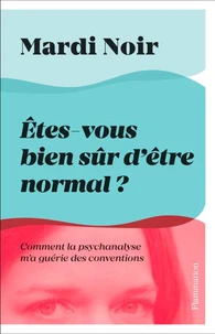Etes-vous bien sur d'être normal ?