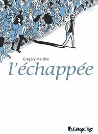 L'échappée