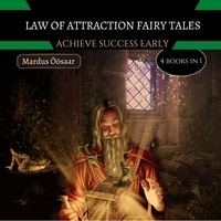  Mardus Öösaar - Law Of Attraction Fairy Tales: Achieve Success Early - Preschool Educational Picture Books, #7.