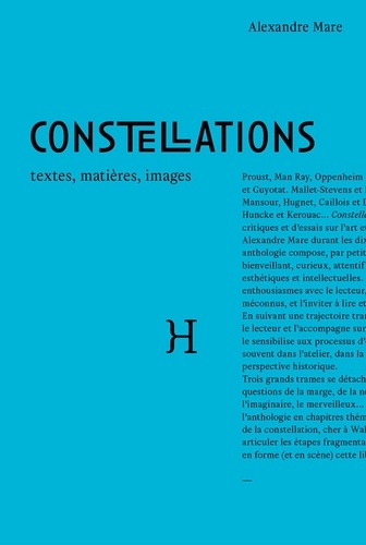 MARE ALEXANDRE - Constellations - Textes, matières, images.