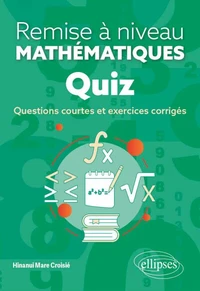 Remise à niveau en mathématiques Quiz