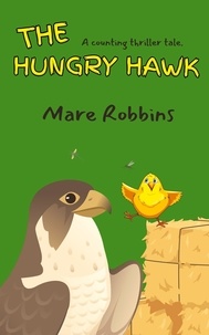  Mare Robbins - The Hungry Hawk.