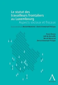 Le statut des travailleurs transfrontaliers au Luxembourg
