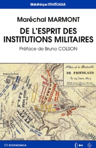  Marechal Marmont - De L'Esprit Des Institutions Militaires.