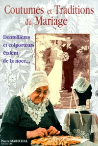 Coutumes et traditions du mariage