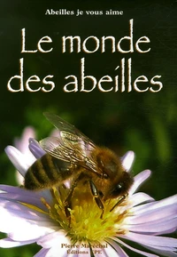 Le monde des abeilles
