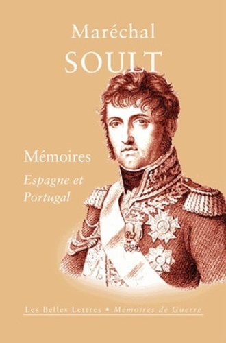  Maréchal Soult - Mémoires - Espagne et Portugal.