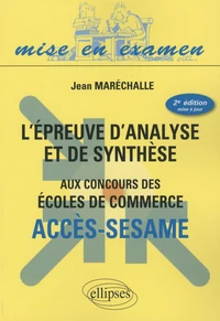 L'Epreuve d'analyse et de synthèse aux concours des écoles de commerce