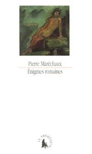 Enigmes Romaines. Une Lecture D'Ovide