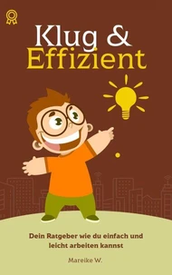 Klug &amp; Effizient