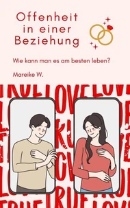 Offenheit in einer Beziehung