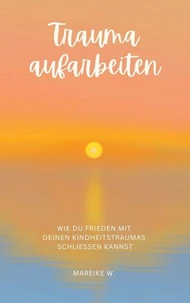 Trauma aufarbeiten