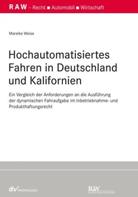 Hochautomatisiertes Fahren in Deutschland und Kalifornien