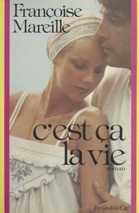 C'est ça la vie
