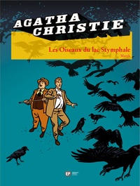  Marek - Agatha Christie Tome 20 : Les oiseaux du lac Stymphale.