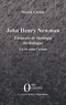 Marek Cieslik - John Henry Newman - Eléments de théologie du dialogue - La vie pour l'action.