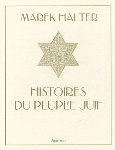 Marek Halter - Histoires du peuple juif.