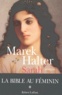 Marek Halter - La Bible au féminin Tome 1 : Sarah avec un livre illustré en cadeau Les Héroïnes de la Bible.