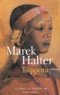 Marek Halter - La Bible au féminin Tome 2 : Tsippora.