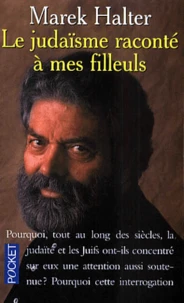 Le judaïsme raconté à mes filleuls