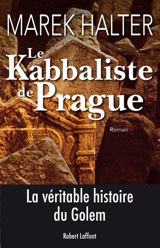 Marek Halter - Le Kabbaliste de Prague.