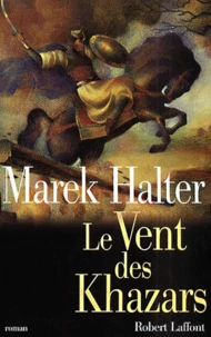 Le Vent Des Khazars