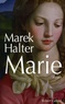Marek Halter - Marie.