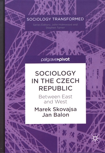 Sociology in the Czech Republic. Between East and West