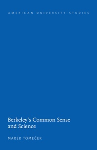 Marek Tomecek - Berkeley's Common Sense and Science.