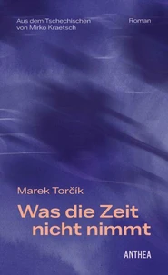 Was die Zeit nicht nimmt